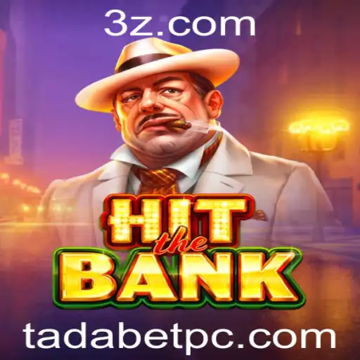 Descubra o Mundo do Jogo HitTheBank com TADABET